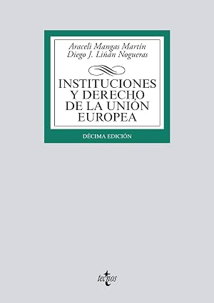 Instituciones y Derecho de la Uni&oacute;n Europea