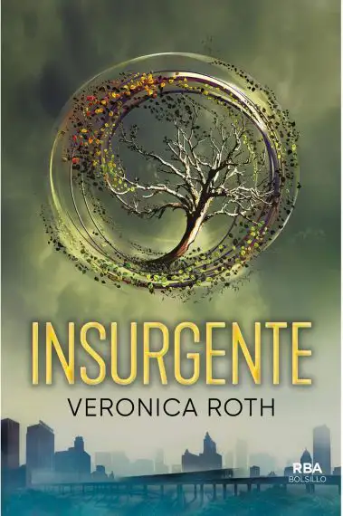 Insurgente (Trilog&iacute;a Divergente n&ordm; 2)