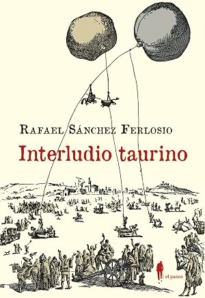 Interludio taurino y otros textos sobre los toros: 29 (EL PASEO CENTRAL)