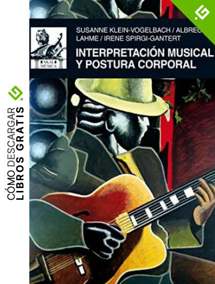 Interpretaci&oacute;n musical y postura corporal (M&uacute;sica)