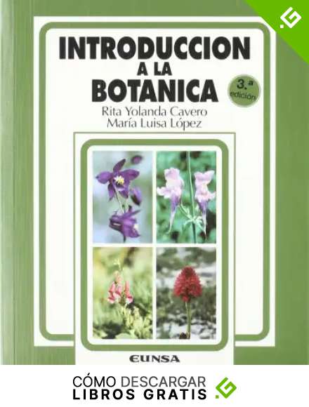 Introducci&oacute;n a la bot&aacute;nica (Libros de biolog&iacute;a)