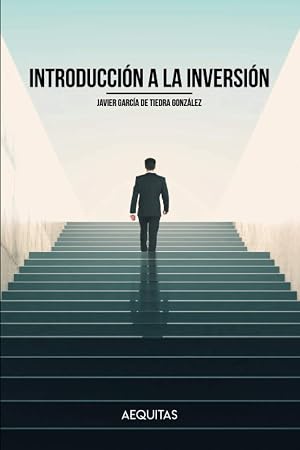 Introducci&oacute;n a la Inversi&oacute;n: Cultura financiera, activos en los que invertir y modalidades de inversi&oacute;n en Bolsa