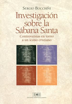 Investigaci&oacute;n sobre la S&aacute;bana Santa: Controversias en torno a un icono cristiano