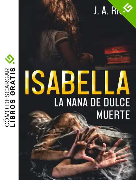 ISABELLA: LA NANA DE DULCE MUERTE