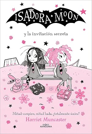 Isadora Moon 12 - Isadora Moon y la invitaci&oacute;n secreta: &iexcl;Un libro m&aacute;gico con purpurina en cubierta! (Harriet Muncaster)