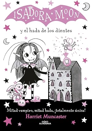 Isadora Moon y el hada de los dientes (Isadora Moon 10)