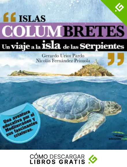 Islas Columbretes: Un viaje a la isla de las serpientes (Wildlife Illustrations)