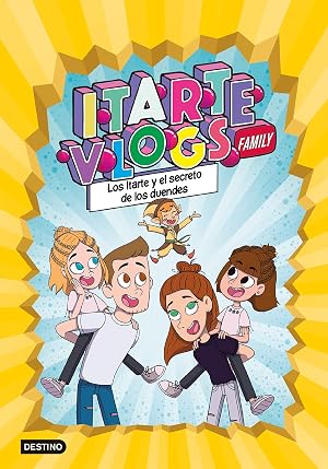 Itarte Vlogs Family 2: Los Itarte y el secreto de los duendes (J&oacute;venes influencers)