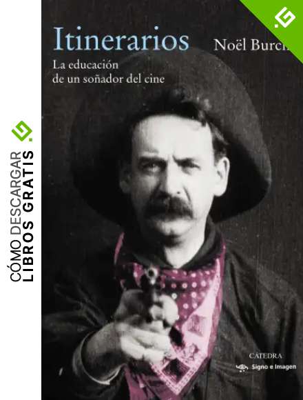 Itinerarios: La educaci&oacute;n de un so&ntilde;ador del cine
