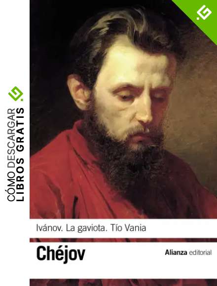 Iv&aacute;nov / La gaviota / T&iacute;o V&aacute;nya (El libro de bolsillo - Bibliotecas de autor - Biblioteca Ch&eacute;jov)