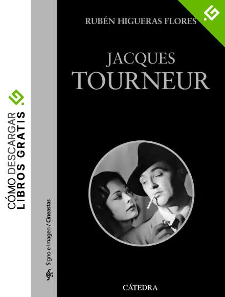 Jacques Tourneur (Signo e imagen - Signo e imagen. Cineastas)