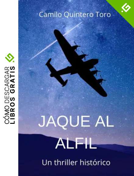Jaque al Alfil: Un thriller hist&oacute;rico