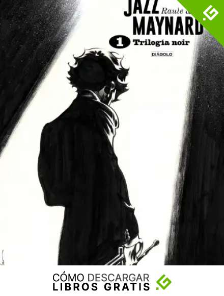 Jazz Maynard. Trilogia Noir
