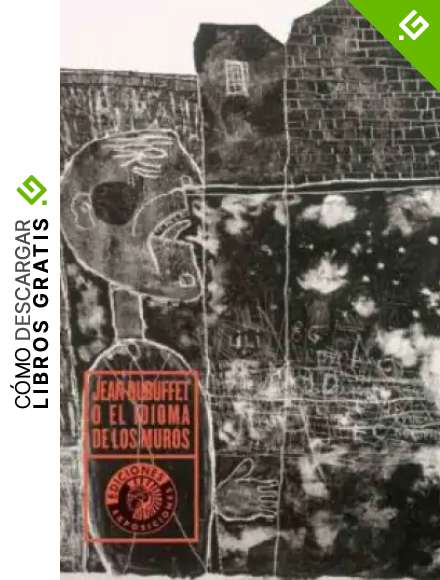 Jean Dubuffet O El Idioma De Los (Exposiciones)