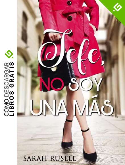 Jefe, no soy una m&aacute;s