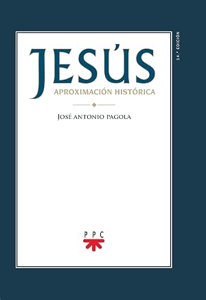 Jes&uacute;s. Aproximaci&oacute;n Hist&oacute;rica: 100 (Biblioteca Pagola)