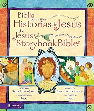 Jesus Storybook Bible / Biblia para ni&ntilde;os, Historias de Jes&uacute;s: Every Story Whispers His Name