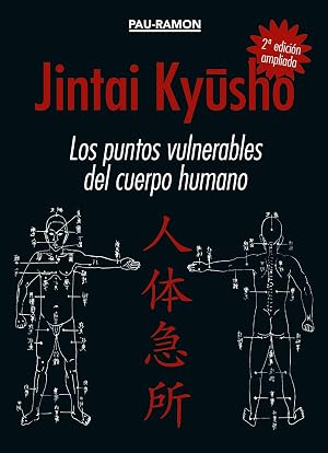 Jintai Kyusho (los puntos vulnerables del cuerpo humano) 2&ordf; EDICI&Oacute;N