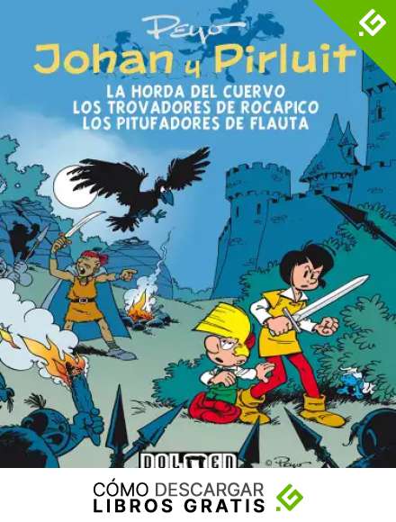 Johan y Pirluit vol. 6: La hora del cuervo, los Trovadores de Rocapico, los Pitufadores de Flauta. (Fuera Borda)