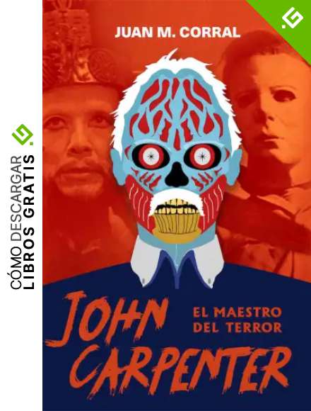 John Carpenter: El maestro del terror (Cult Movies)