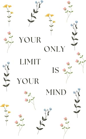 Journal Your Only Limit Is Your Mind