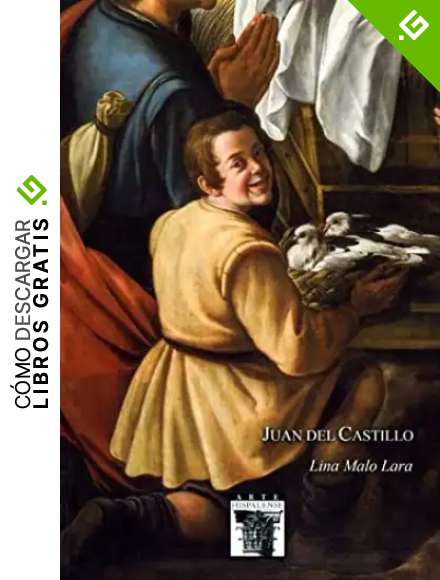 Juan del Castillo, un pintor en la Sevilla del siglo XVII.: 113 (Arte Hispalense)