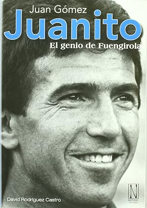 Juanito. El Genio De Fuengirola