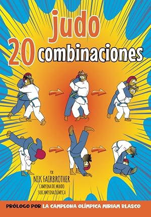 Judo 20 Combinaciones (Koka Kids Judo Libros en Espa&ntilde;ol)