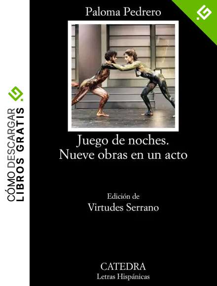Juego de noches. Nueve obras en un acto: 490 (Letras Hisp&aacute;nicas)