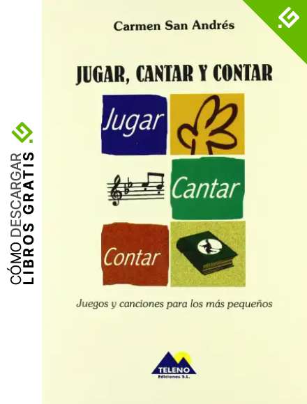 Jugar, cantar y contar