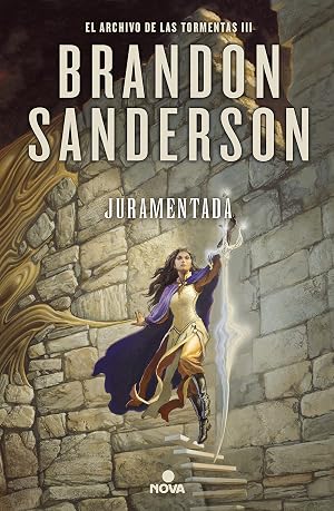 Juramentada (El Archivo de las Tormentas 3): El Archivo de las Tormentas III