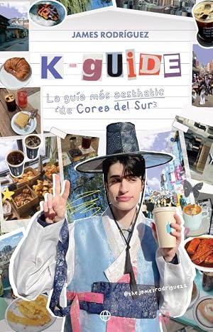 K-Guide: La gu&iacute;a m&aacute;s aesthetic de Corea del Sur