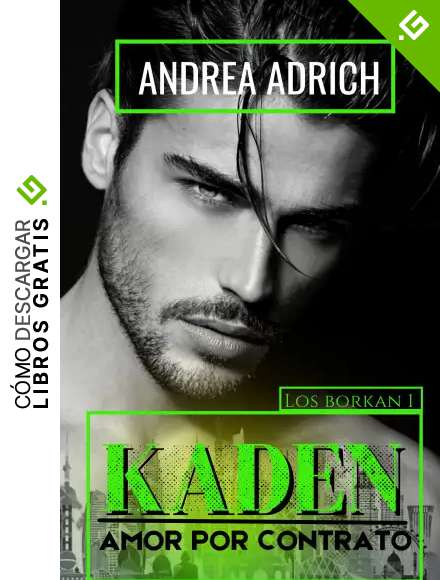 KADEN: Amor por contrato (Los Borkan n&ordm; 1)