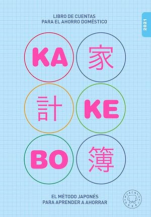 Kakebo Blackie Books 2021: El libro de cuentas para el ahorro dom&eacute;stico