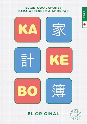 Kakebo Blackie Books 2025. EL ORIGINAL.: El m&eacute;todo japon&eacute;s para aprender a ahorrar (AGENDA)