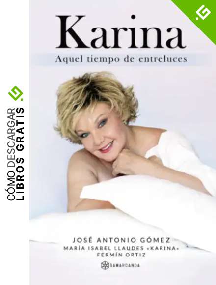 Karina: Aquel tiempo de entreluces