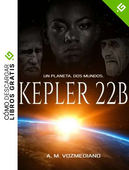 Kepler 22B: Un planeta, dos mundos