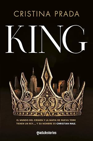 King (Matchstories Rom&aacute;ntica Contempor&aacute;nea)