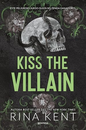 Kiss the villain (Villanos 1)
