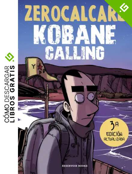 Kobane Calling (ed. actualizada) (Reservoir Gr&aacute;fica)