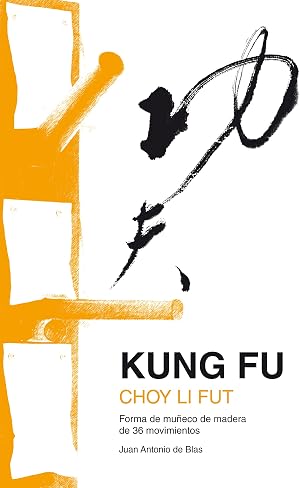 Kung Fu Choy Li Fut: Forma de mu&ntilde;eco de madera de 36 movimientos