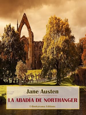 La abad&iacute;a de Northanger