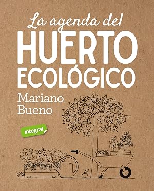 La agenda del huerto ecol&oacute;gico