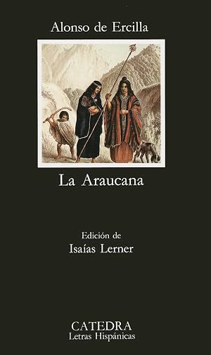 La Araucana: 359 (Letras Hisp&aacute;nicas)