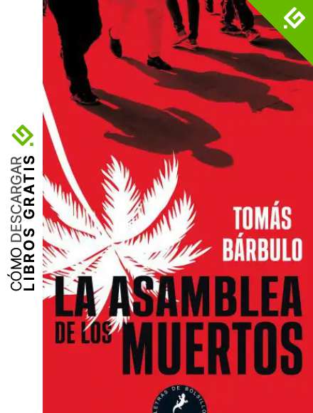 La asamblea de los muertos (Letras de Bolsillo)