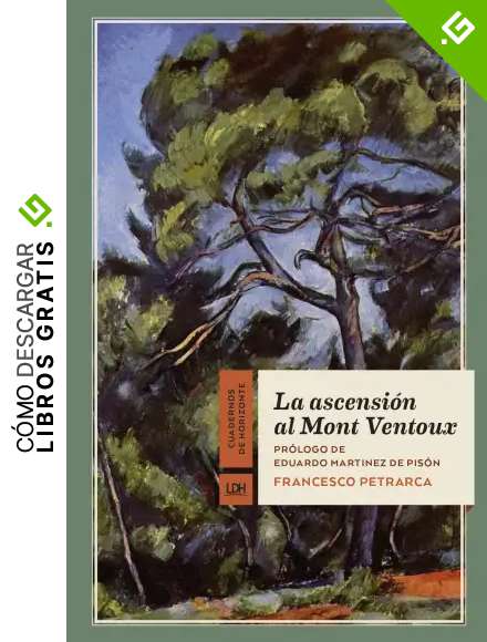 La ascension al Mont Ventoux: Con pr&oacute;logo de Eduardo Mart&iacute;nez de Pis&oacute;n (Cuadernos de Horizonte)