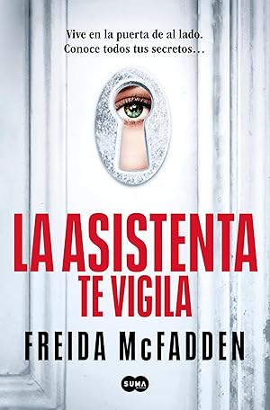 La asistenta te vigila (La asistenta 3)