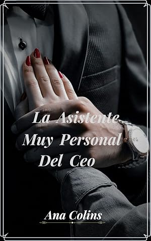 La Asistente Muy Personal del Ceo