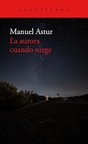 La Aurora Cuando Surge: 437 (El Acantilado)