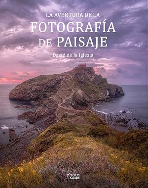 La aventura de la fotograf&iacute;a de paisaje (PHOTOCLUB)